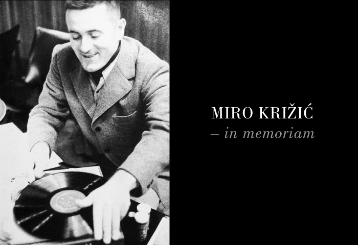 In memoriam Miro Križić