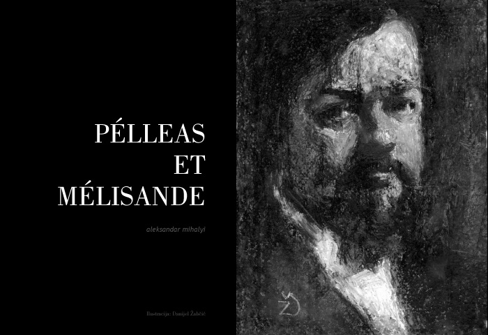 ... A. Mihalyi: Pelléas et Mélisande - diskografija