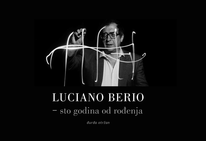 Đ. Otržan: Luciano Berio