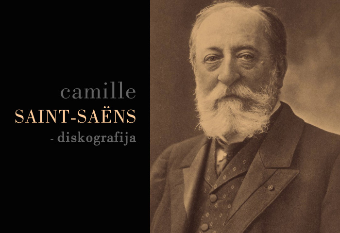 ... Diskografija C. Saint-Saensa