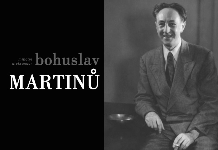 A. Mihalyi: Bohuslav Martinů